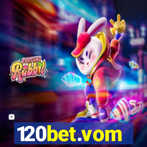 120bet.vom