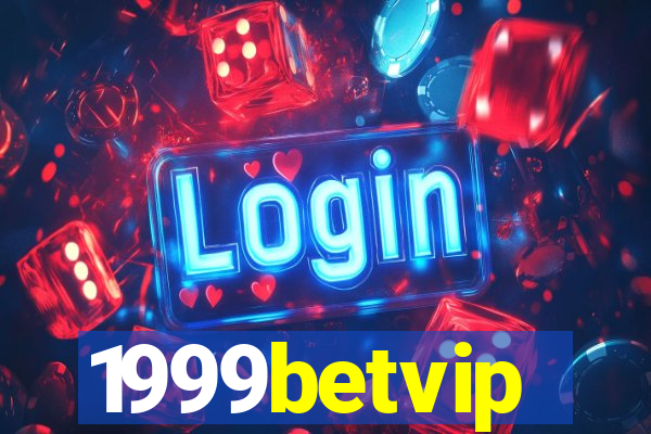 1999betvip