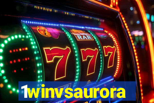 1winvsaurora