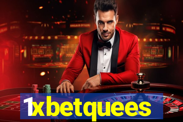 1xbetquees