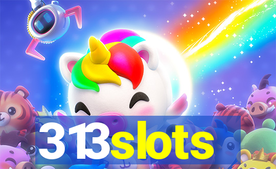 313slots