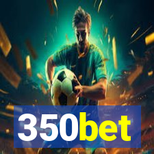 350bet