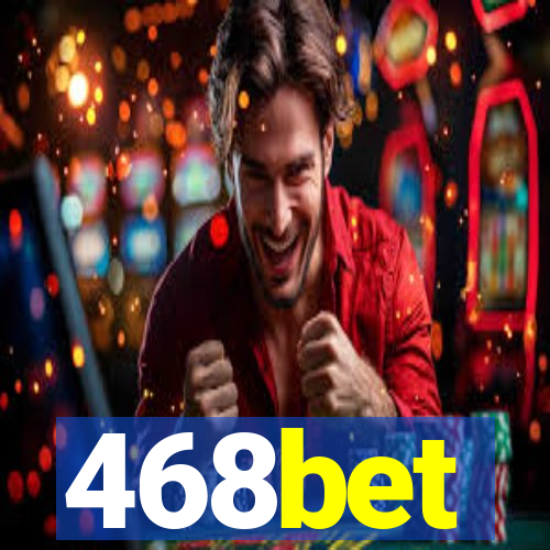 468bet