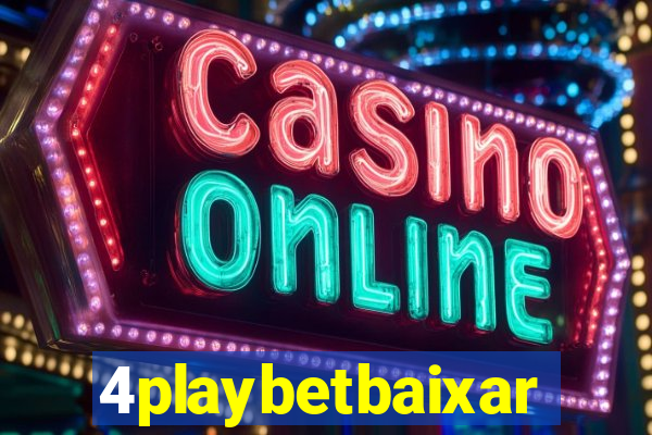 4playbetbaixar