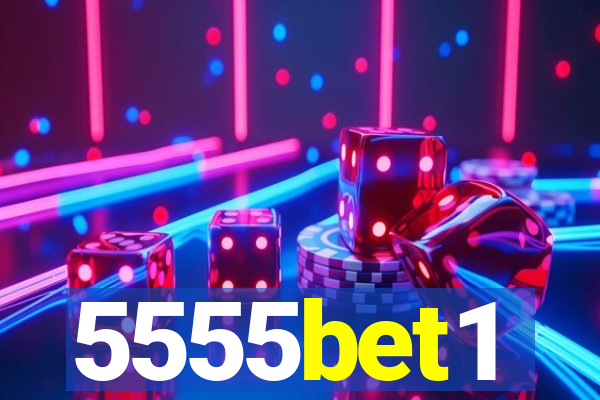 5555bet1