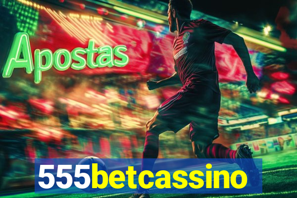 555betcassino