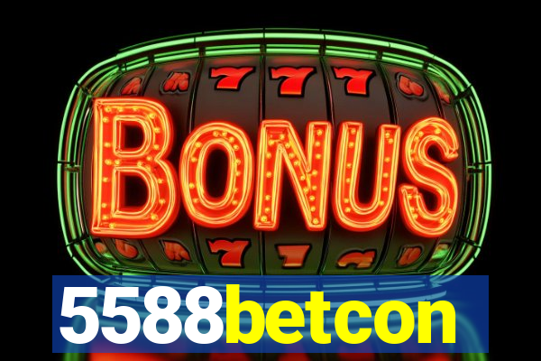 5588betcon