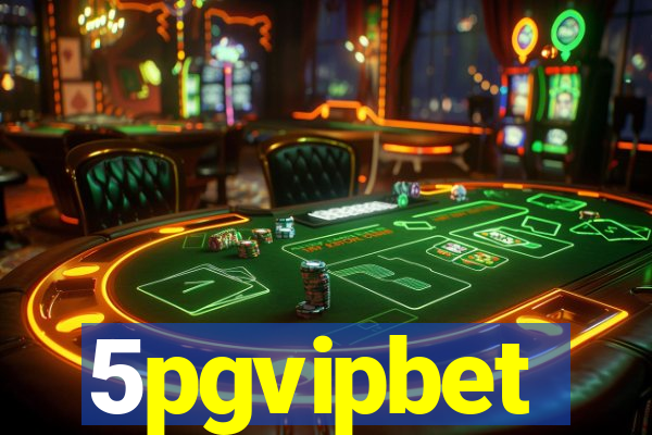 5pgvipbet