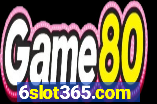6slot365.com