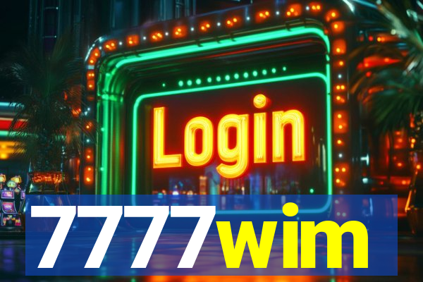 7777wim
