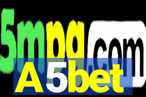 A5bet