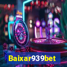 Baixar939bet