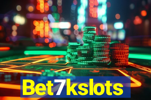 Bet7kslots