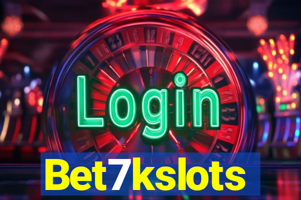 Bet7kslots