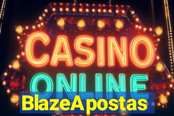 BlazeApostas
