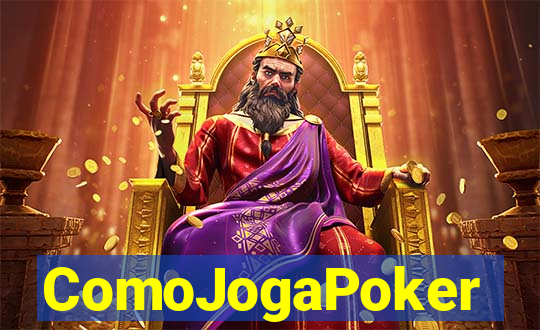 ComoJogaPoker