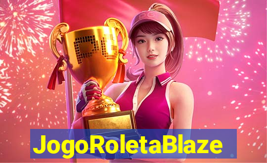 JogoRoletaBlaze