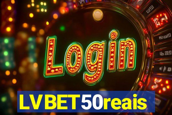 LVBET50reais