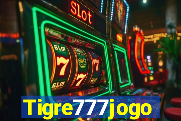 Tigre777jogo