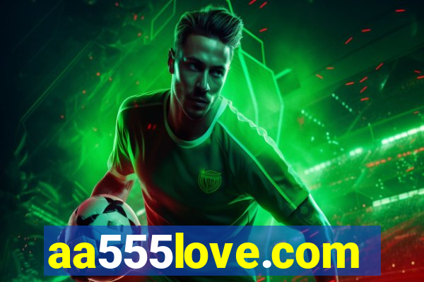 aa555love.com