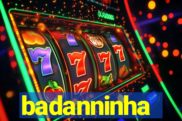 badanninha