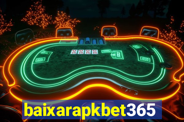 baixarapkbet365