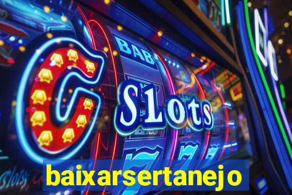 baixarsertanejo