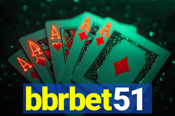 bbrbet51