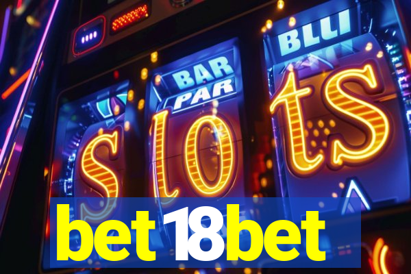 bet18bet
