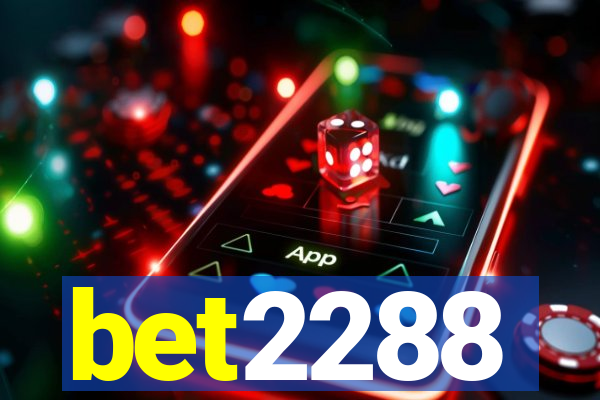 bet2288