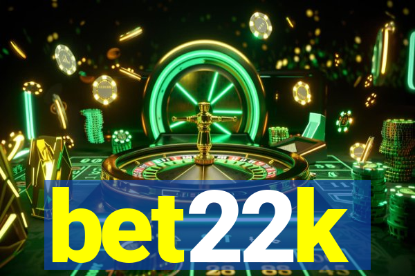 bet22k