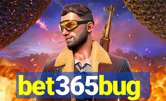 bet365bug