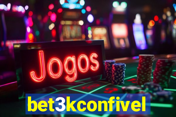 bet3kconfivel