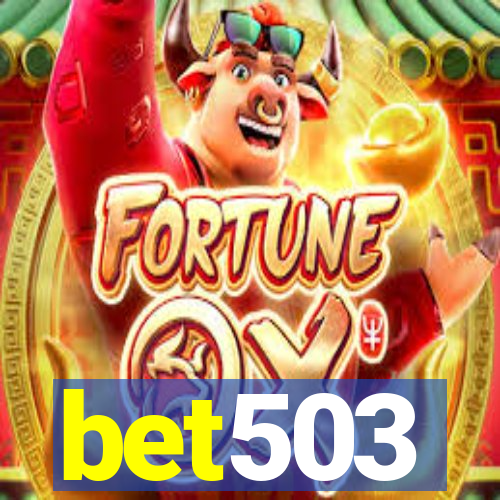 bet503