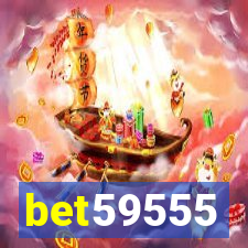 bet59555