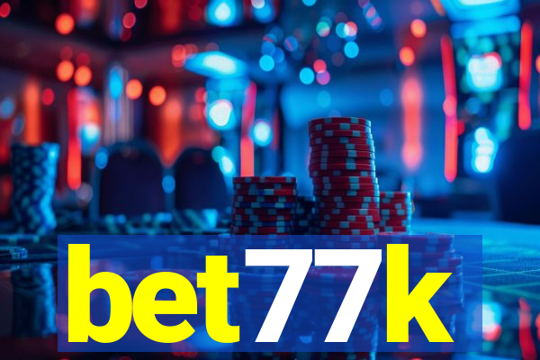 bet77k