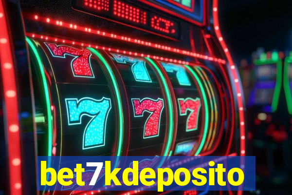 bet7kdeposito