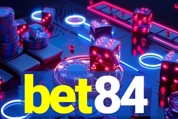 bet84