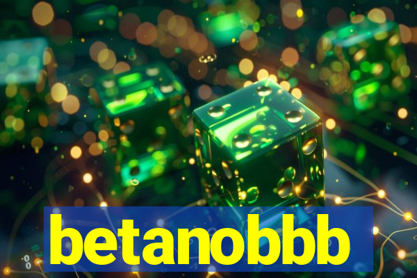 betanobbb