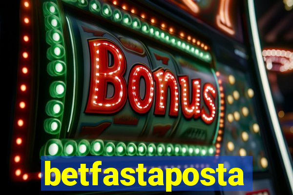 betfastaposta