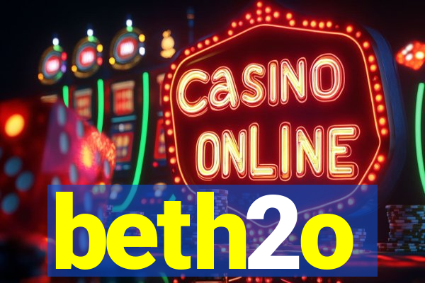 beth2o