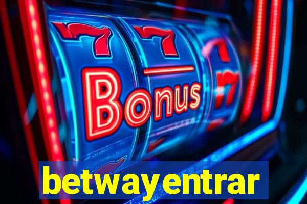 betwayentrar