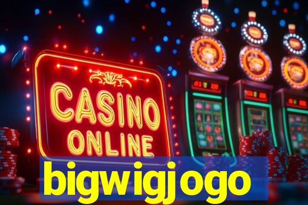 bigwigjogo