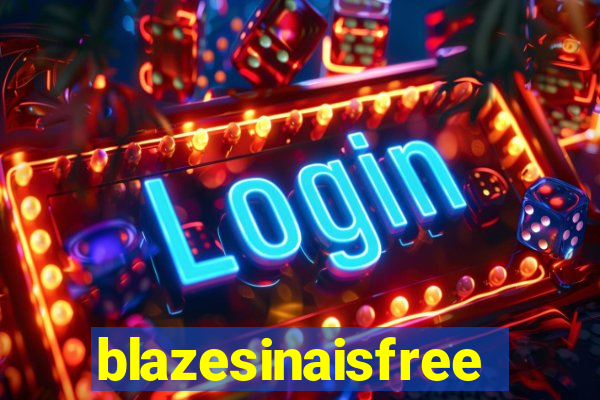 blazesinaisfree
