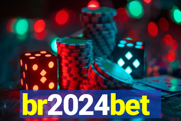 br2024bet