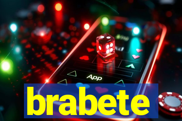 brabete