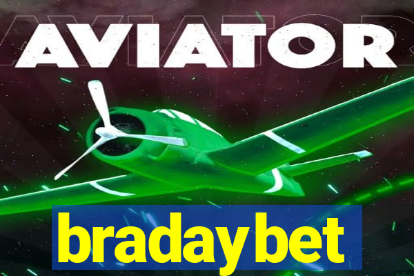 bradaybet