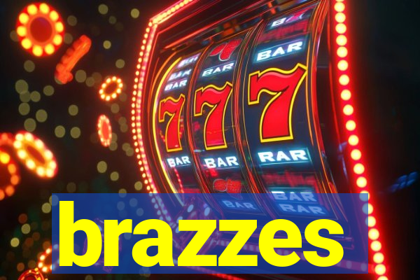 brazzes