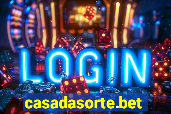 casadasorte.bet
