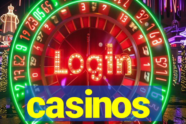 casinos